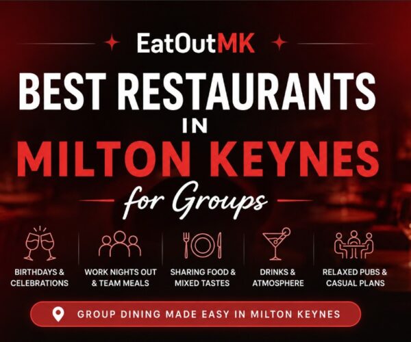 Best Group Restaurants in Milton Keynes