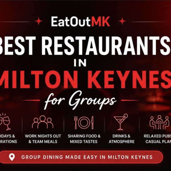Best Group Restaurants in Milton Keynes