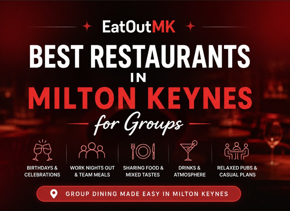 Best Group Restaurants in Milton Keynes