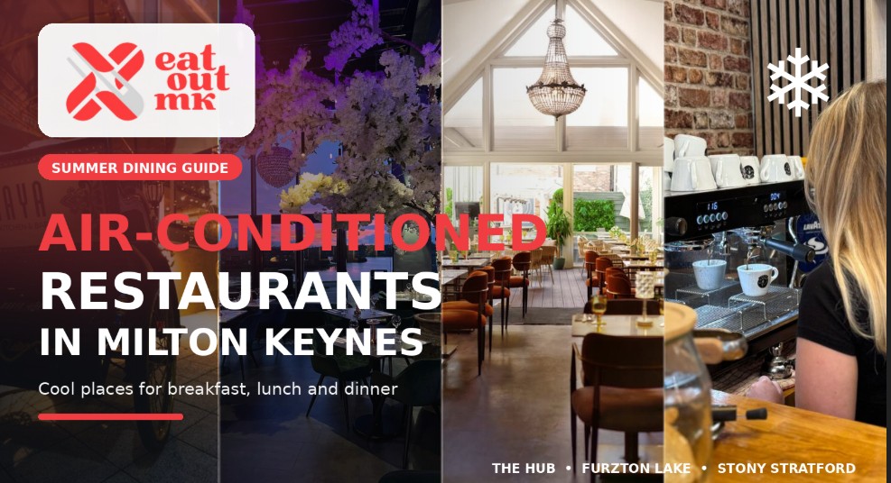 Air-Conditioned Restaurants in Milton Keynes